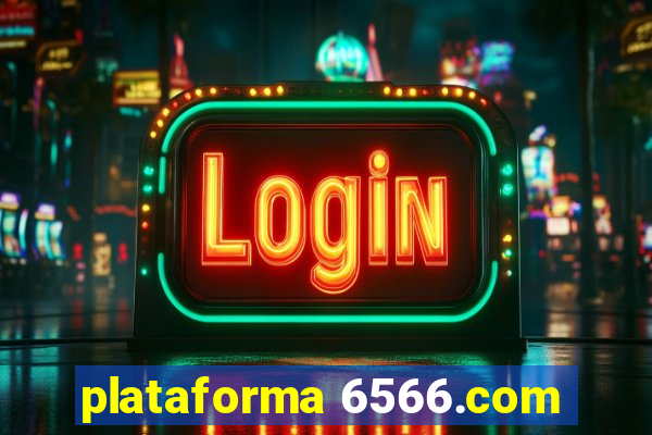 plataforma 6566.com